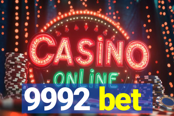 9992 bet